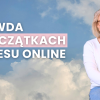 Prawda o początkach biznesu online